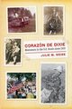 Corazn de Dixie, Weise Julie M.