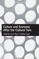 Culture and Economy After the Cultural Turn, 