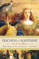 Duchess of Aquitaine, Ball Margaret