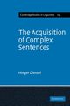 The Acquisition of Complex Sentences, Diessel Holger