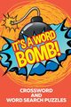 It's A Word Bomb!, Speedy Publishing