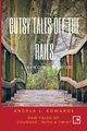 Gutsy Tales Off the Rails, Edwards Angela L