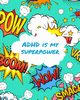 ADHD Is My Superpower, Larson Patricia