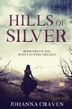 Hills of Silver, Craven Johanna