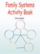 Family Systems Activity Book, Hazell Clive