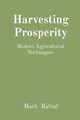 Harvesting Prosperity, Rafeal Mack