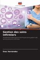 Gestion des soins infirmiers, Hernndez Enoc