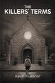 The Killers' Terms, Kluesner Kevin