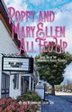 Poppy and Mary Ellen - All Fed Up, Weedman Roz