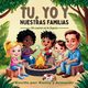 Tu, Yo Y Nuestras Familias, Armando Kenny and