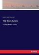 The Black Arrow, Stevenson Robert Louis