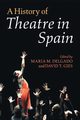 A History of Theatre in Spain, 