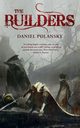 THE BUILDERS, Polansky Daniel