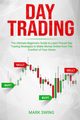 Day Trading, Swing Mark