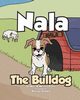 Nala The Bulldog, Pisani Matt