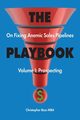 THE PLAYBOOK on Fixing Anemic Sales Pipelines Volume I, Bass Christopher