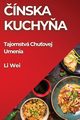 nska Kuchya, Wei Li