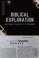 Biblical Exploration Natural Theology in Romans, Knight Annabelle