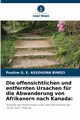 Die offensichtlichen und entfernten Ursachen fr die Abwanderung von Afrikanern nach Kanada, ASSOUGNA BINDZI Pauline G. E.