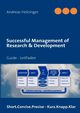 Successful Management of Research & Development, Holzinger Andreas