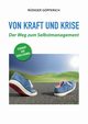 Von Kraft und Krise, Gpferich Rdiger