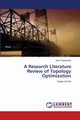 A Research Literature Review of Topology Optimization, Prabaharan Muni