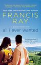 All I Ever Wanted, Ray Francis