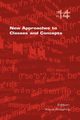 New Approaches to Classes and Concepts, 