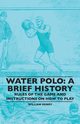 Water Polo, Henry William
