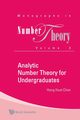 Analytic Number Theory for Undergraduates, Chan Heng Huat