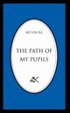 The Path Of My Pupils, B Yin R