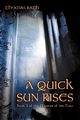 A Quick Sun Rises, Rath Thomas