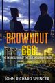Brownout-666, Spencer John Richard