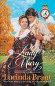 Lady Mary, Brant Lucinda