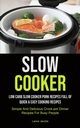 Slow Cooker, Jacobs Lance