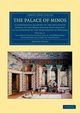 The Palace of Minos, Evans Arthur