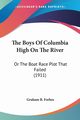 The Boys Of Columbia High On The River, Forbes Graham B.