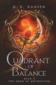 The Omen of Destruction, Quadrant of Balance Book 2, Hansen D.K.