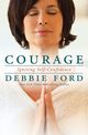 Courage, Ford Debbie