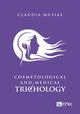 Cosmetological and medical trichology, Musia Claudia