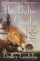 The Baltic Gambit, Lambdin Dewey