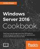 Windows Server 2016 Cookbook, Krause Jordan