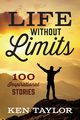 Life Without Limits, Taylor Ken