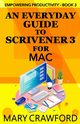 An Everyday Guide to Scrivener 3 for Mac, Crawford Mary