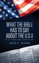 What The Bible Has To Say About The USA, Heeren David S