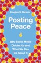 Posting Peace, Bursch Douglas S.