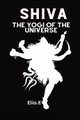 The Yogi Of The Universe, Endless Elio