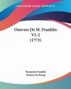 Oeuvres De M. Franklin V1-2 (1773), Franklin Benjamin