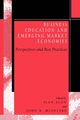 Business Education in Emerging Market Economies, 