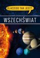 Dlaczego tak jest? Wszechwiat, 